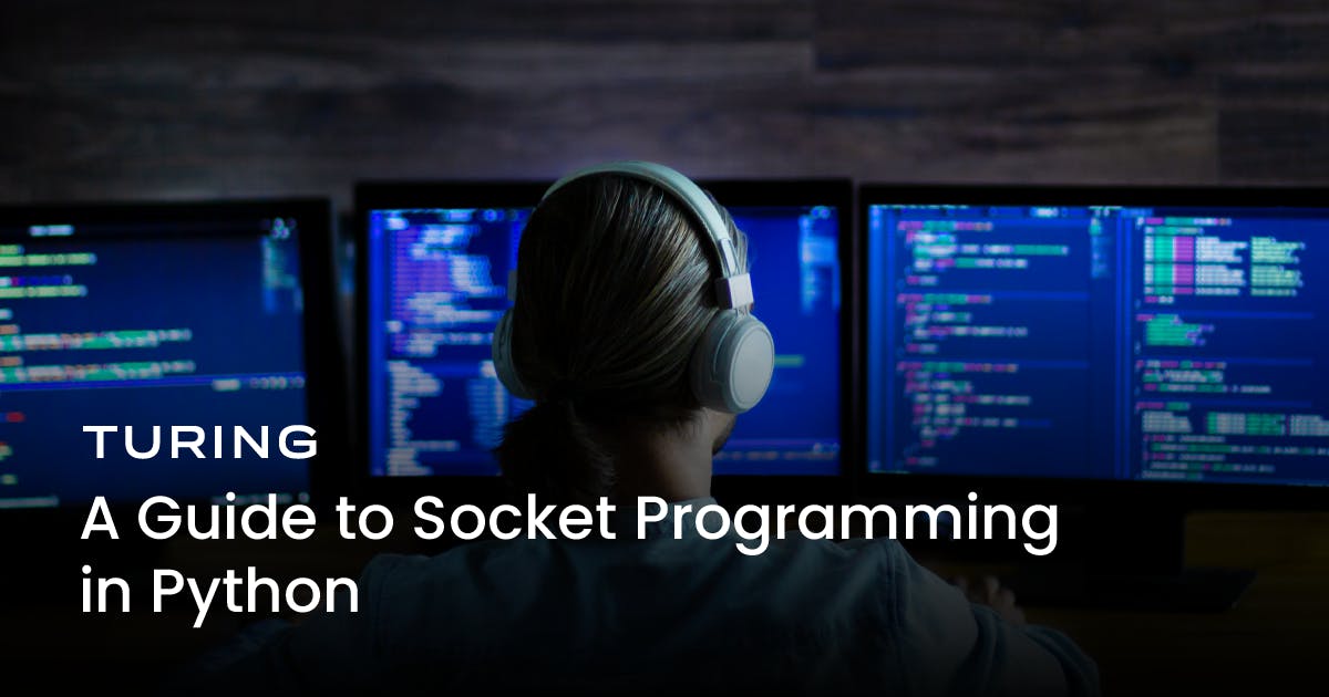 Python Socket Programming: A 101 Guide of the Basics
