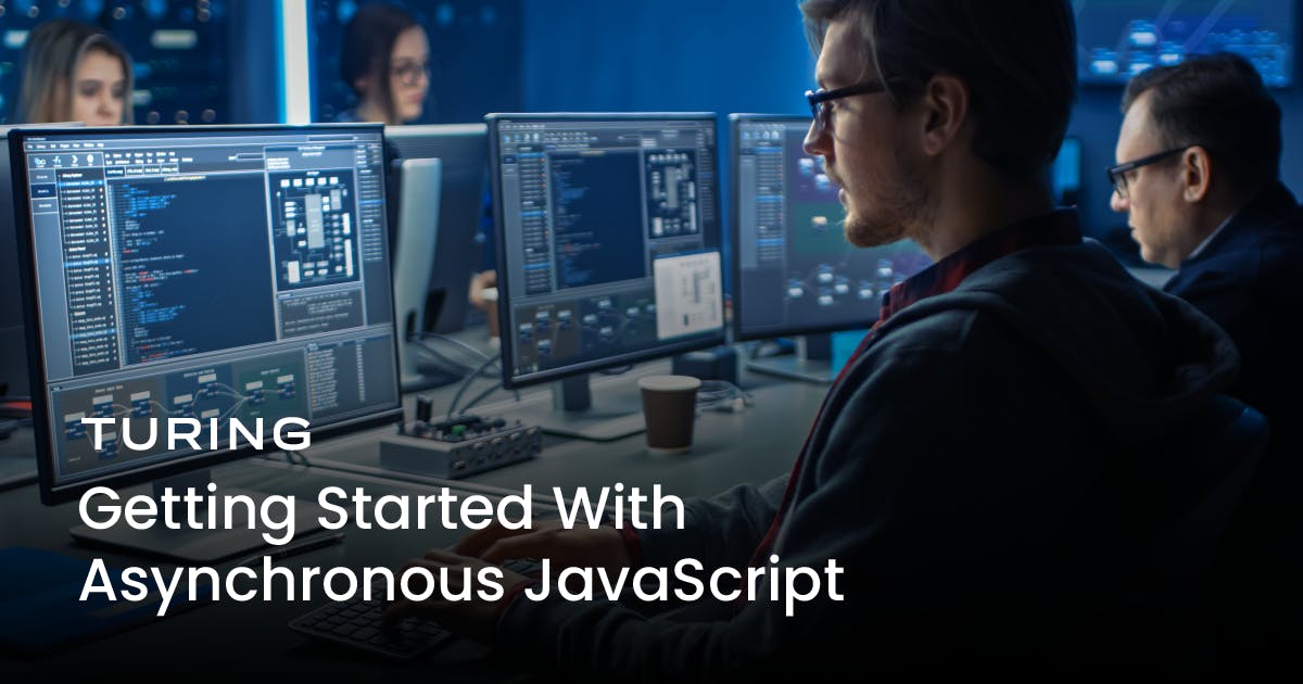 Getting Started With Asynchronous JavaScript