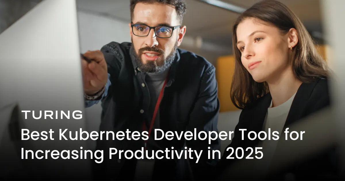 Best Kubernetes Tools to Use in 2025 to Enhance Productivity