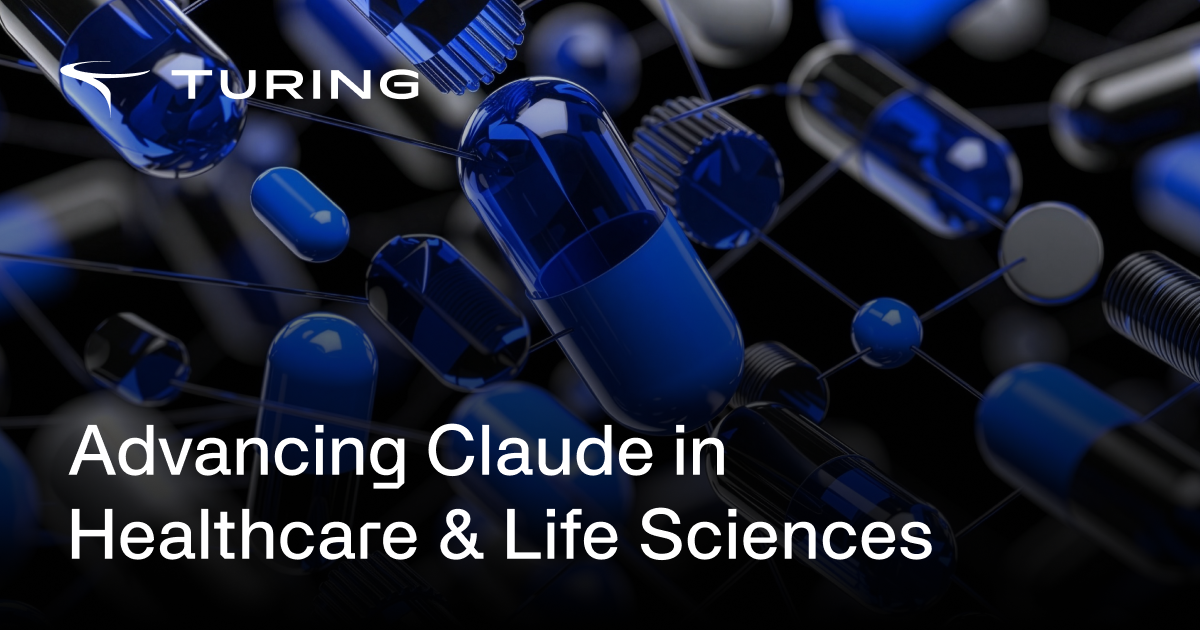 Operationalizing Claude in Healthcare & Life Sciences with Turing