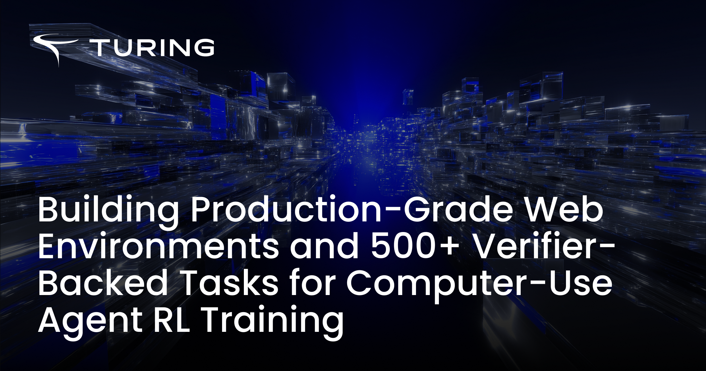 Building Production-Grade Web Environments and 500+ Verifier-Backed ...
