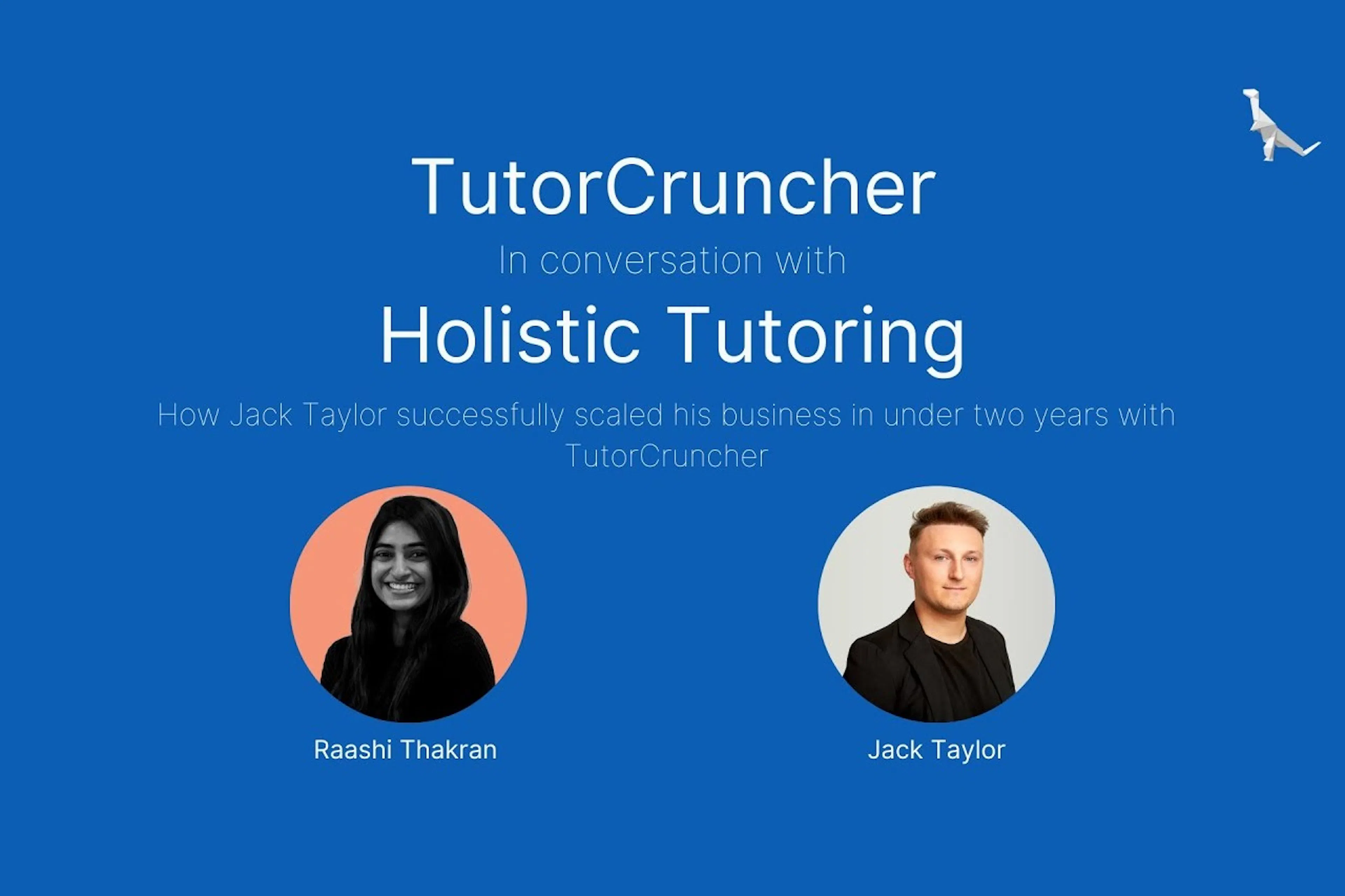 TutorCruncher In Conversation With: Holistic Tutoring