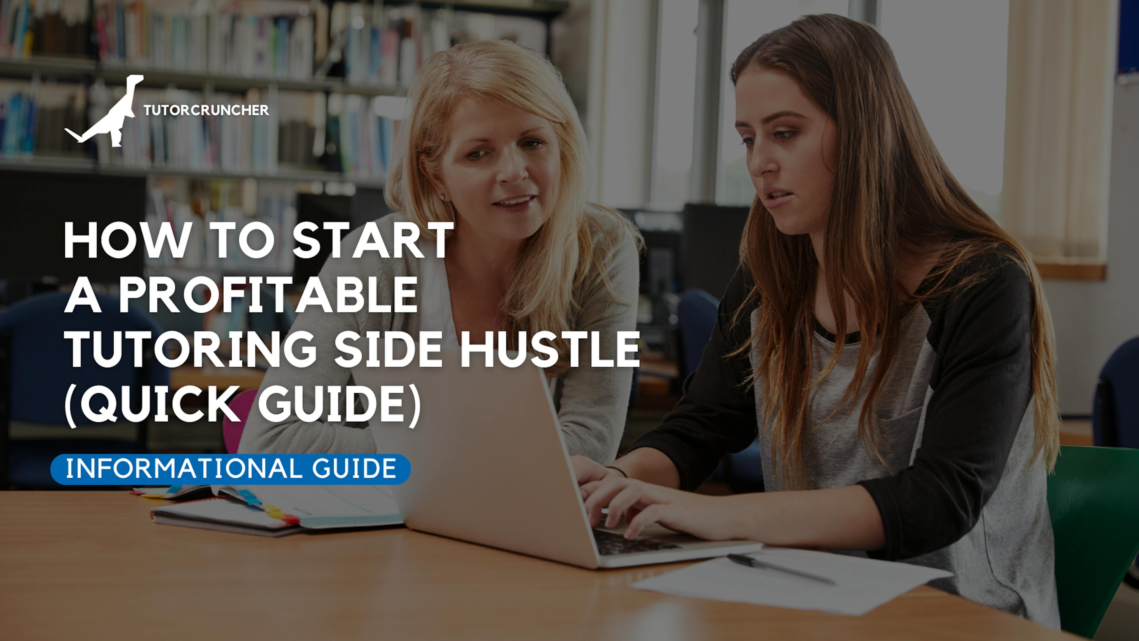 How to Start a Profitable Tutoring Side Hustle