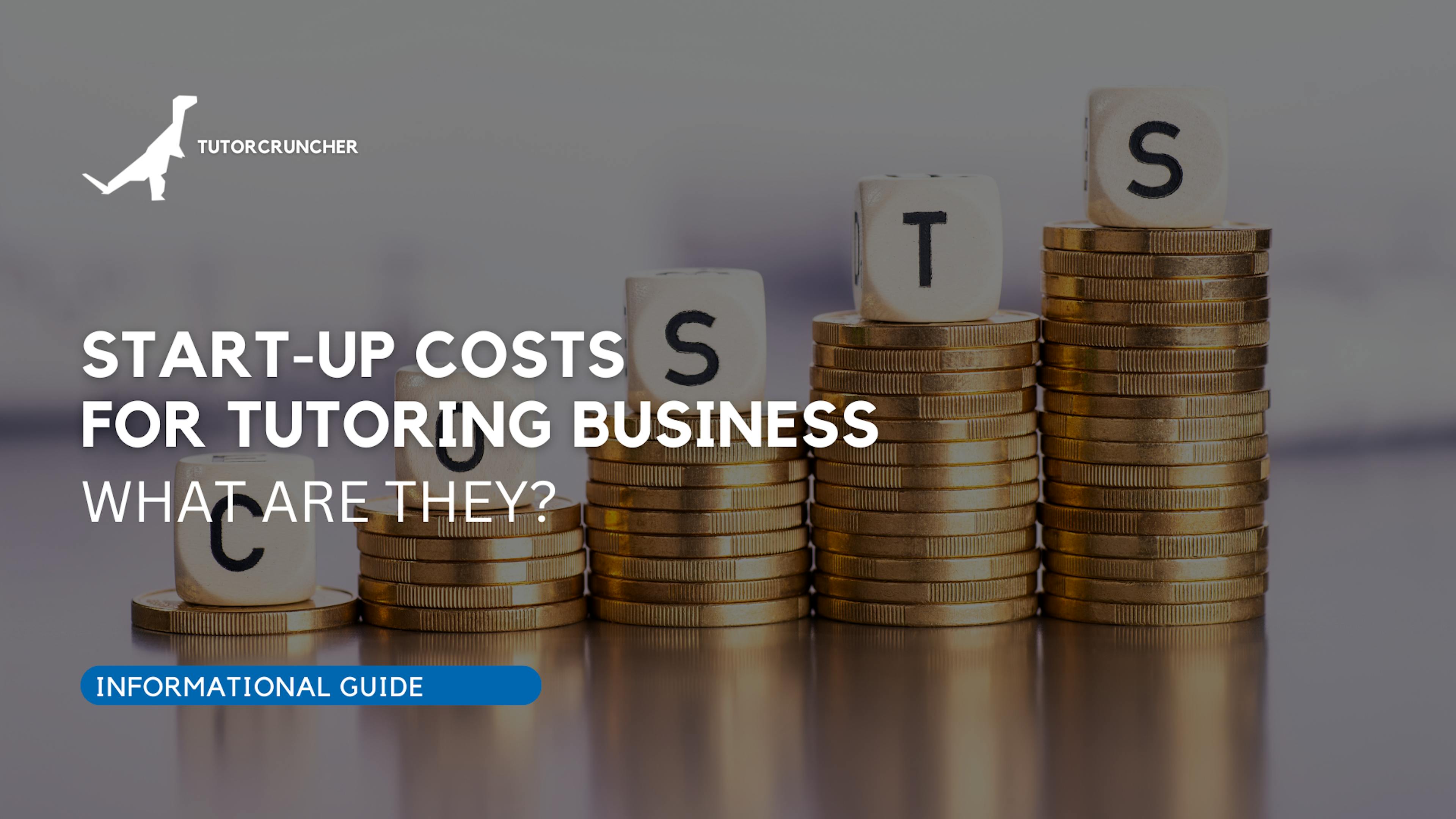 Start-Up Costs for Tutoring Business