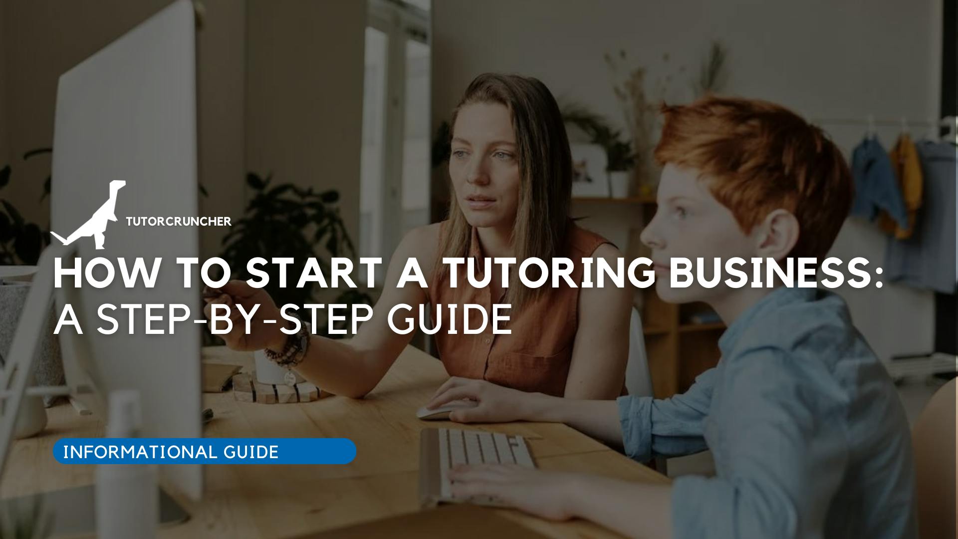 How to start a tutoring business