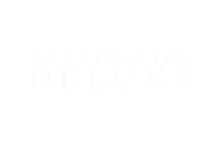 Destination Deluxe