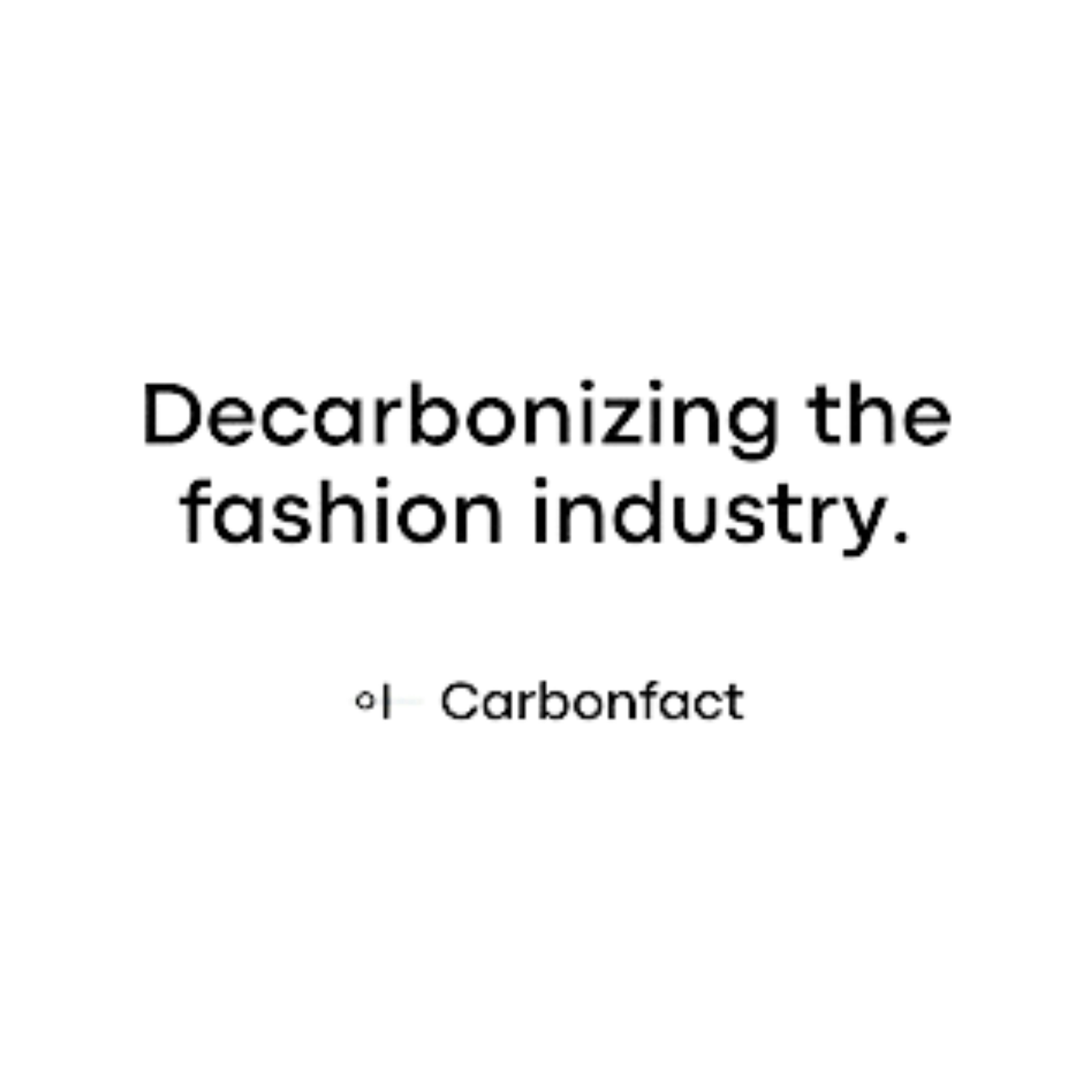 Carbonfact et son logo et slogan : "Decarbonizing the fashion industry"