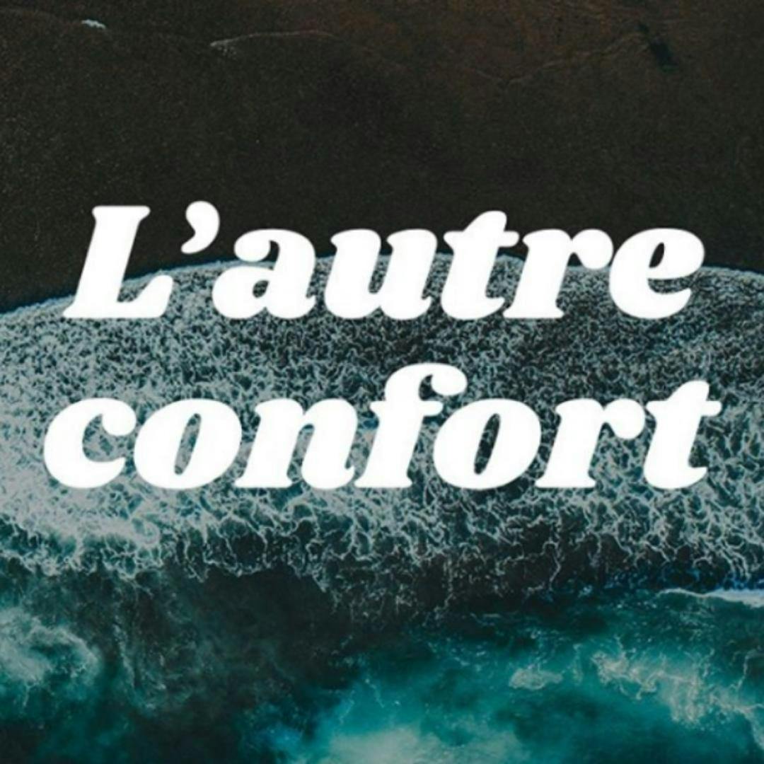 Émission l'autre confort