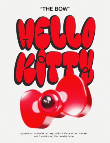 3D modeled red bow with text including (top to bottom): "THE BOW", HELLO KITTY, a joystick controller to help Hello Kitty and her friends eat food during the holiday time