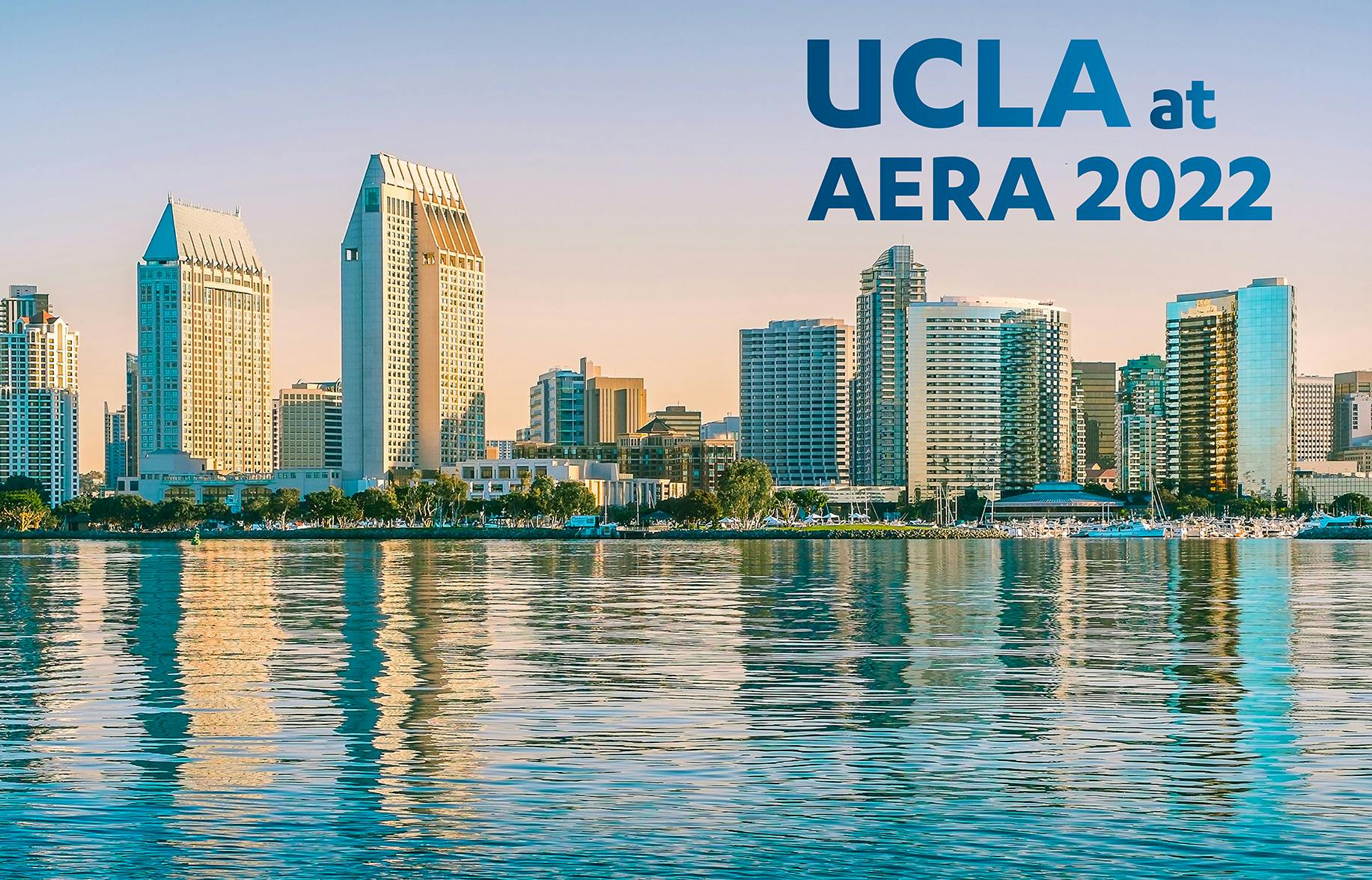 UCLA at AERA 2022 A Preview