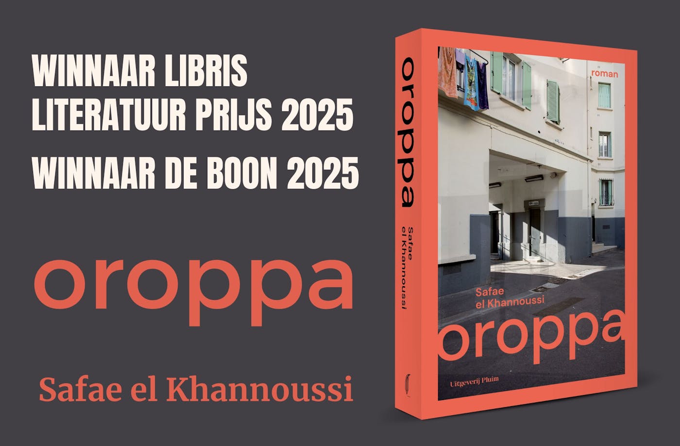 Oroppa van Safae el Khannoussi Winnaar de Boon 2025 en Winnaar van de Libris Literatuurprijs 2025!