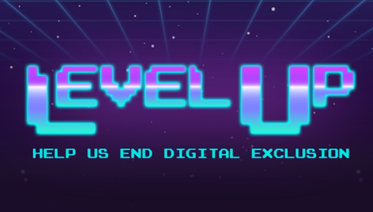 Level Up - help us end digital exclusion