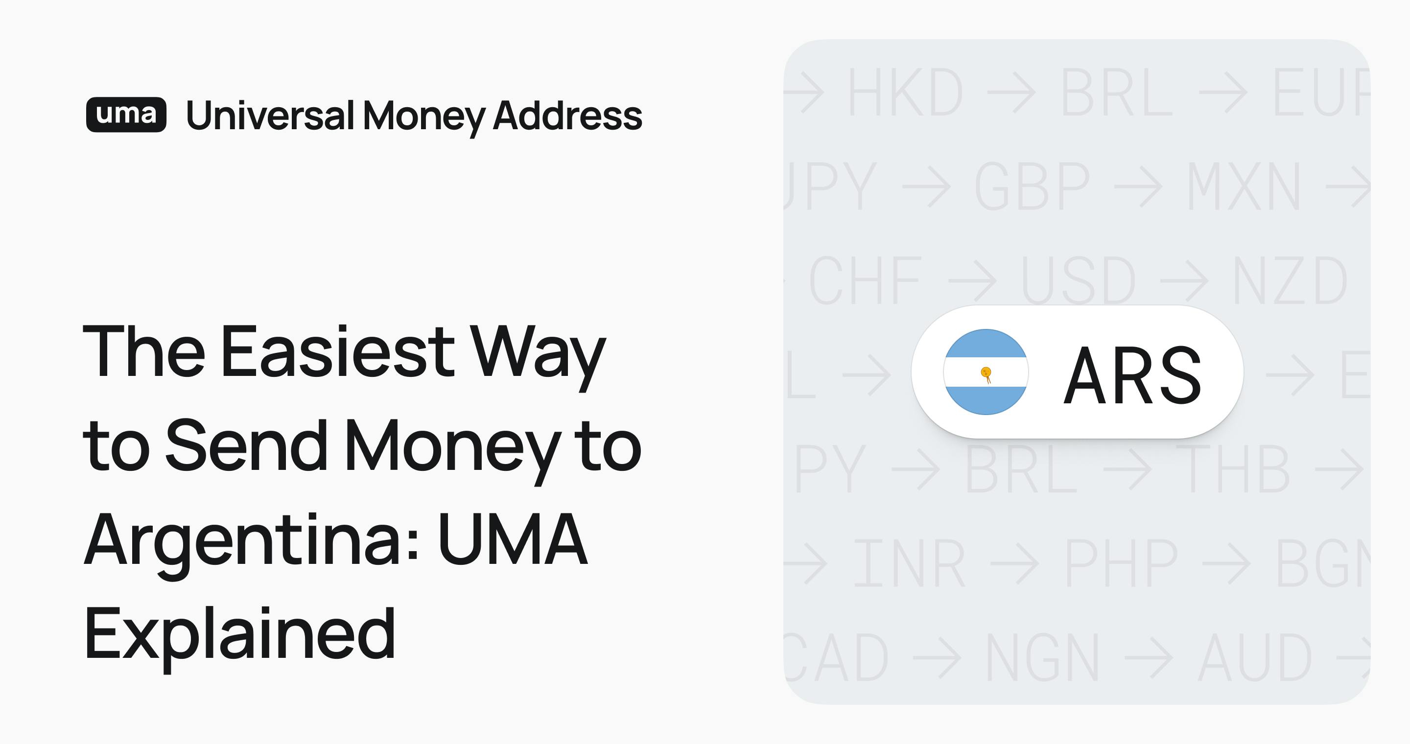 The Easiest Way to Send Money to Argentina: UMA Explained - News - UMA
