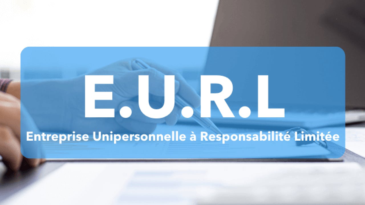 Comprendre le statut EURL 