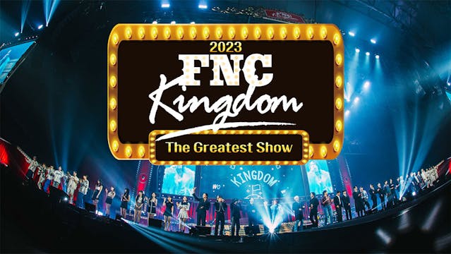 FTISLAND、CNBLUEなどFNC ENTERTAINMENT所属アーティストが集結した「2023 FNC KINGDOM - The Greatest Show -」をU-NEXTにて独占ライブ配信決定！