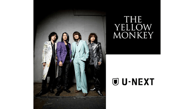 THE YELLOW MONKEYデビュー30周年記念日に、ドキュメンタリー映像3作品の配信がスタート!6月にはライブ映像『life Time・SCREEN 〜追憶の銀幕〜』をU-NEXT独占で配信決定!