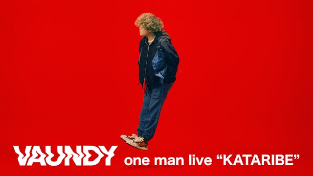 SNSを中心に人気拡大中！Vaundyの『one man live “KATARIBE”』をU-NEXTでライブ配信決定