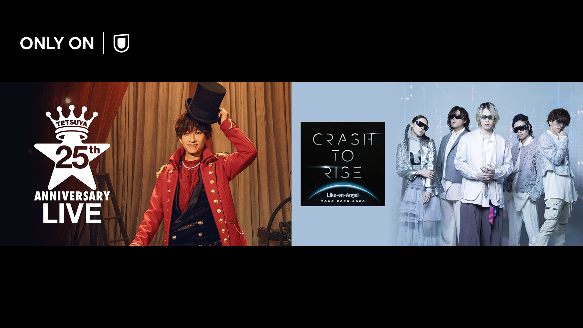 L'Arc~en~Ciel TETSUYAの25周年ライブとLike-an-Angelの最新ツアーファイナル公演をU-NEXTで独占ライブ配信決定！