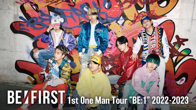 BE:FIRST初の全国ワンマンツアー！『BE:FIRST 1st One Man Tour "BE:1" 2022-2023』のツアーファイナル公演の模様を、U-NEXTにてライブ配信決定！