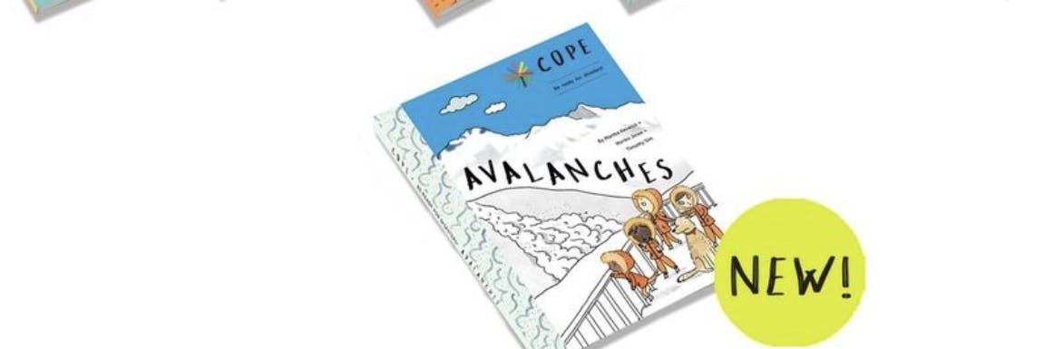 A new book for kids that we are proud to have collaborated on, called Avalanches, is set in Aotearoa and part of a series called COPE: Be Ready for Disasters.