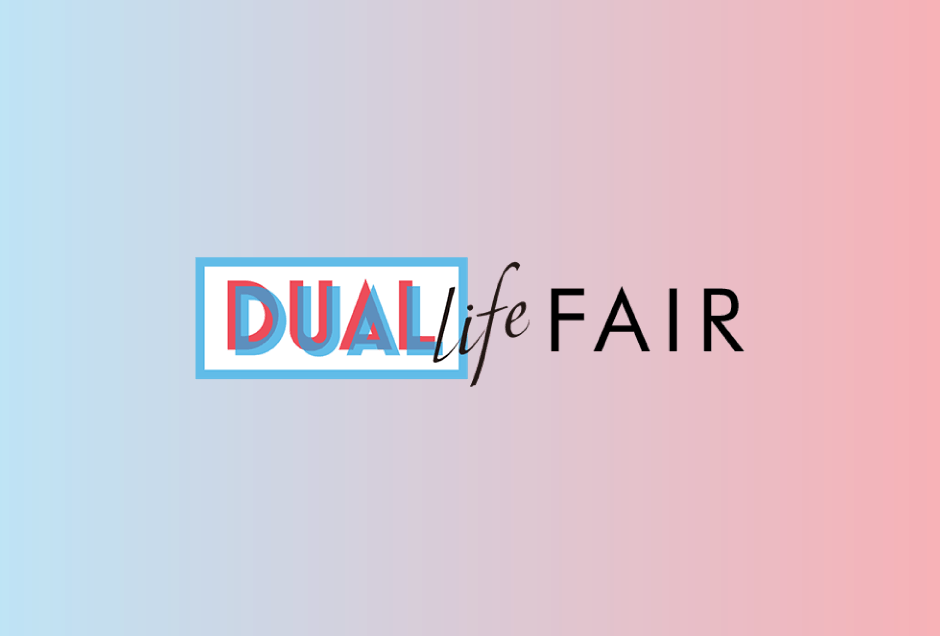 Dual Life Fair