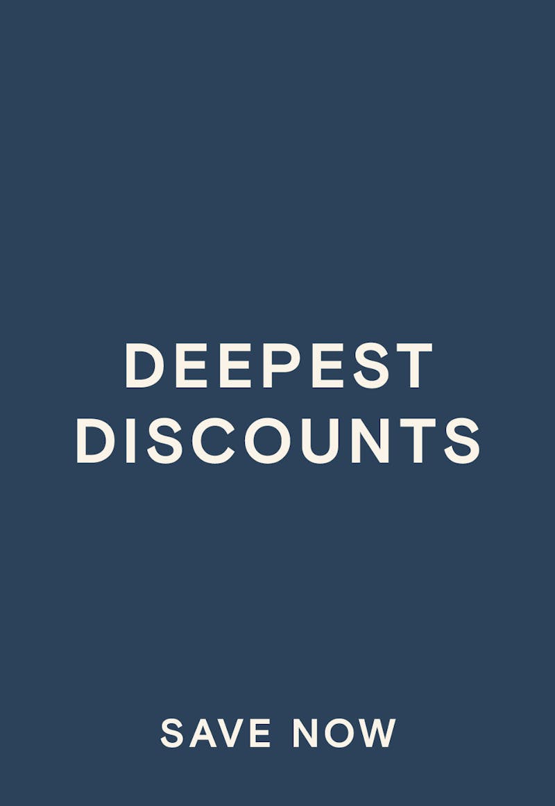 deepest discounts