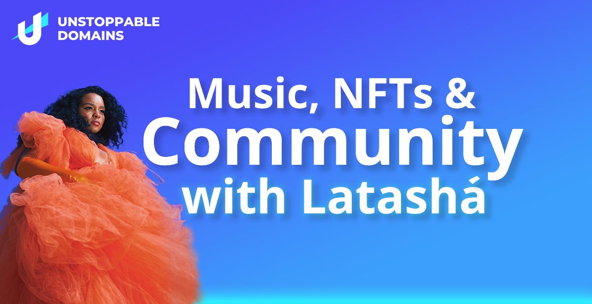 Music, NFTs, and Community with Latashá
