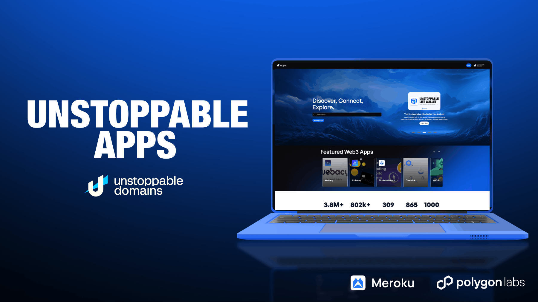 Unstoppable Apps, a picture of a laptop with the Unstoppable Apps website homepage, with the Meroku and Polygon labs logos