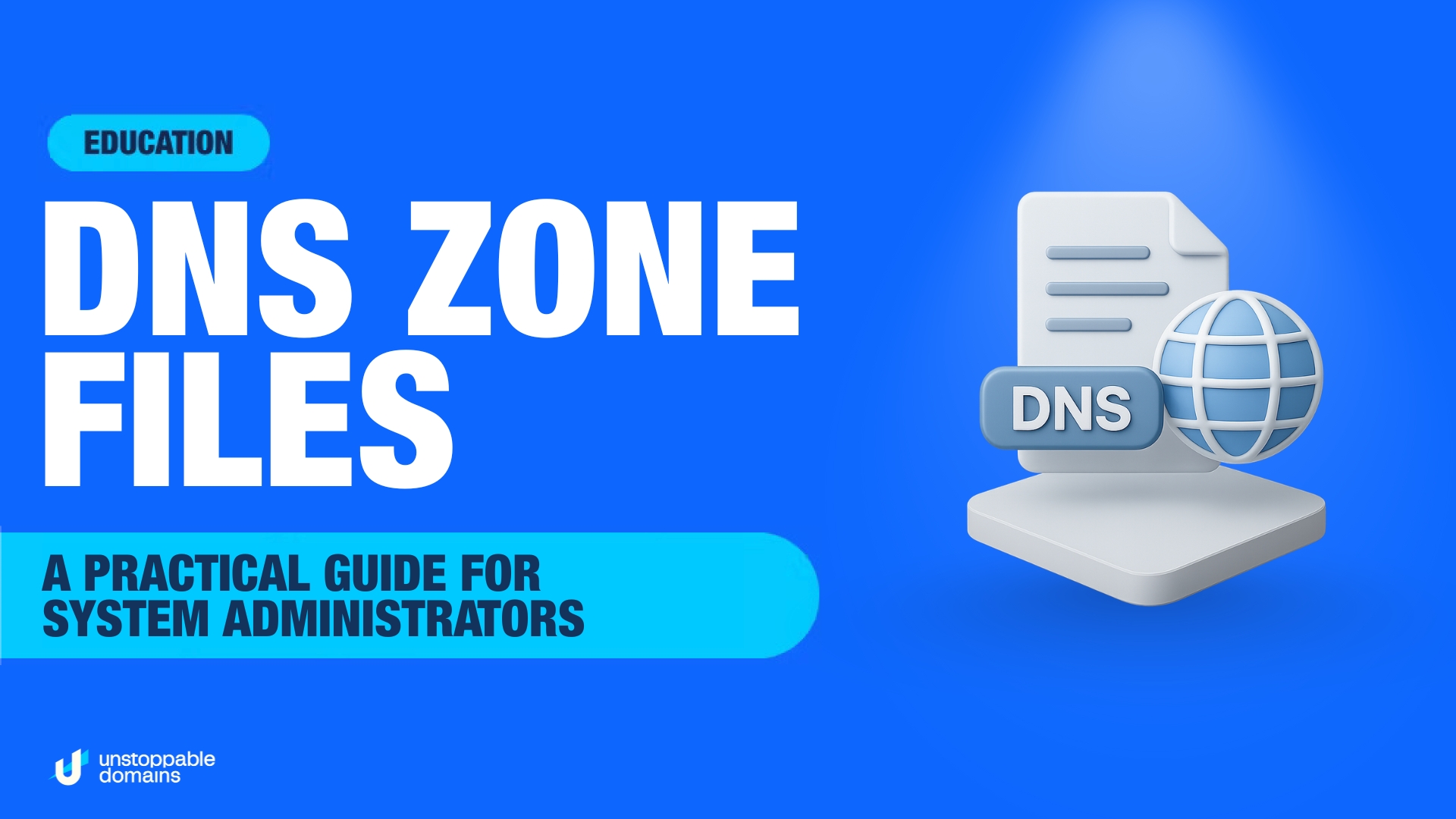 DNS Zone Files: A Practical Guide for System Administrators ...