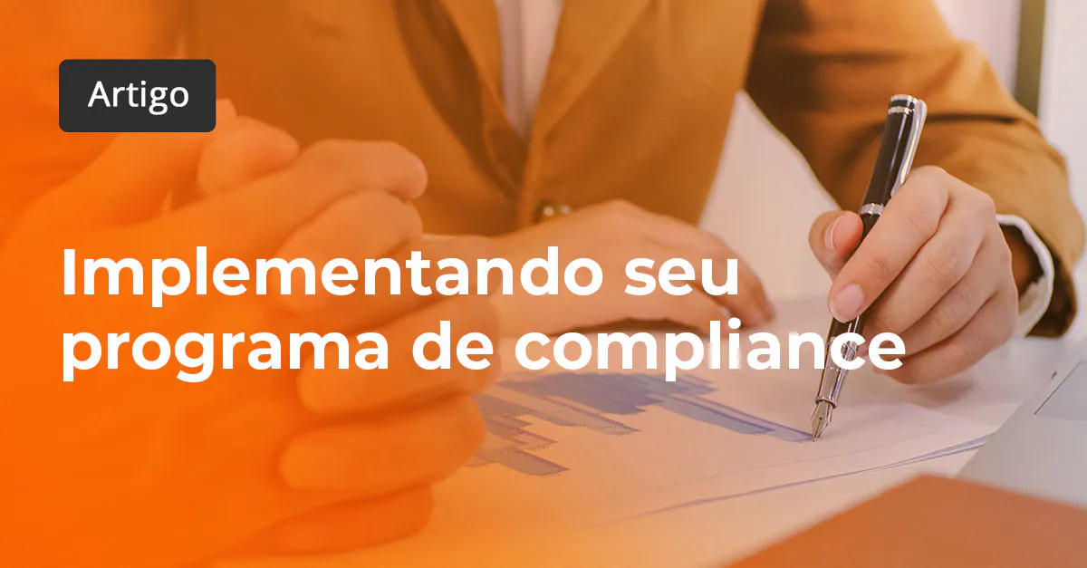 Implementando seu programa de compliance