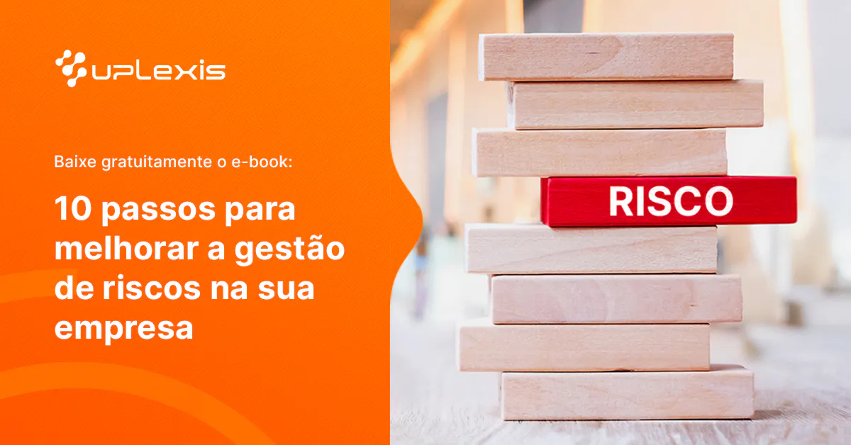 E-book: 10 passos para melhorar a gestão de riscos na sua empresa