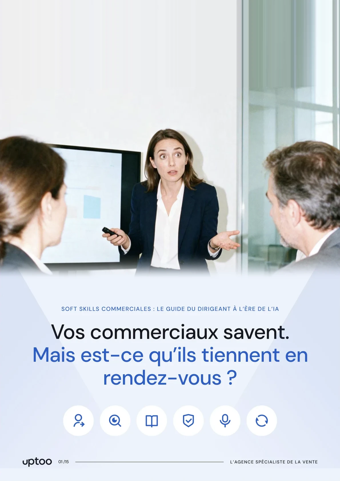 Soft skills commerciales : le guide pour protéger vos marges et faire avancer vos affaires