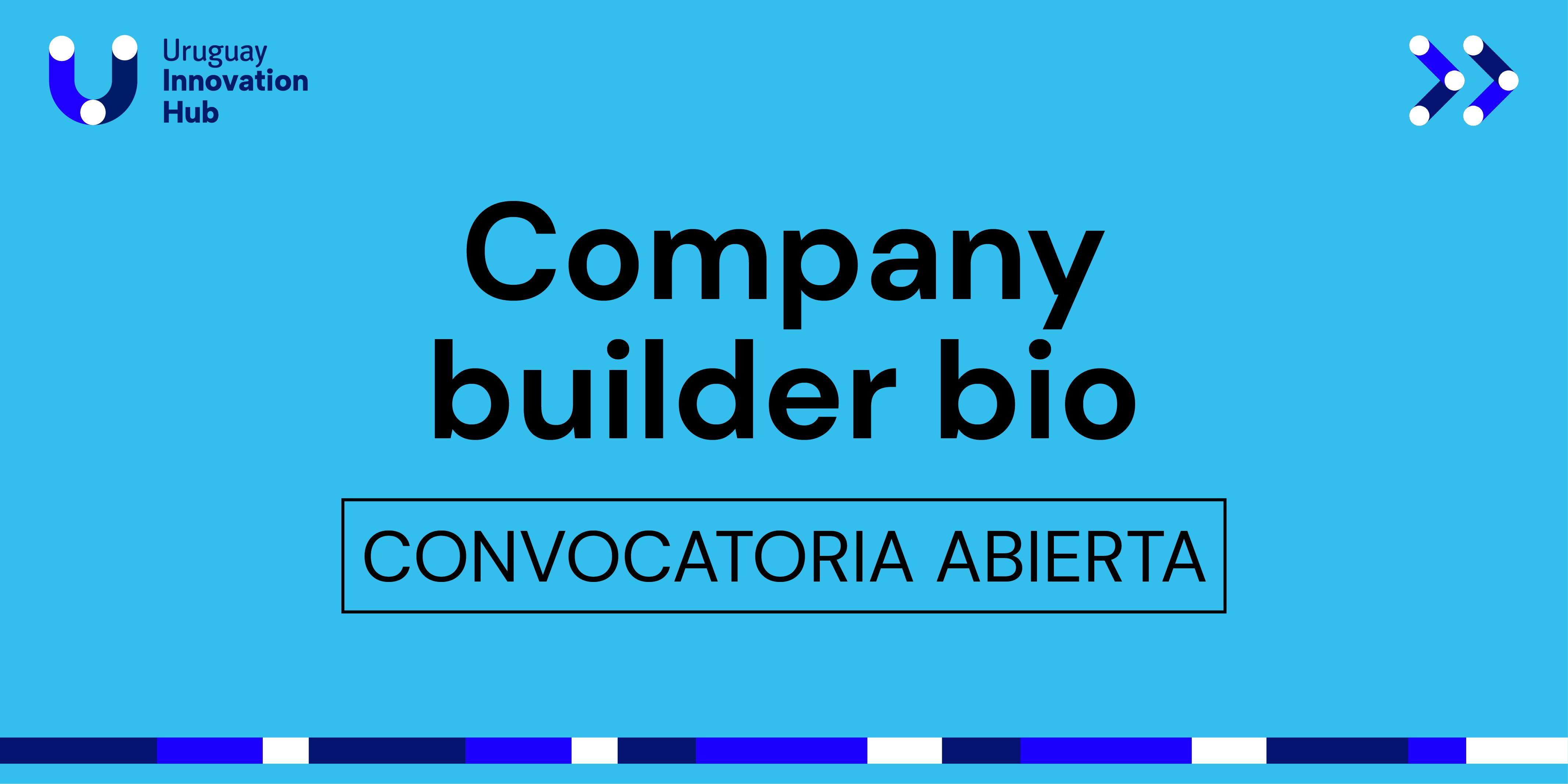Company Builder Bio convocatoria abierta