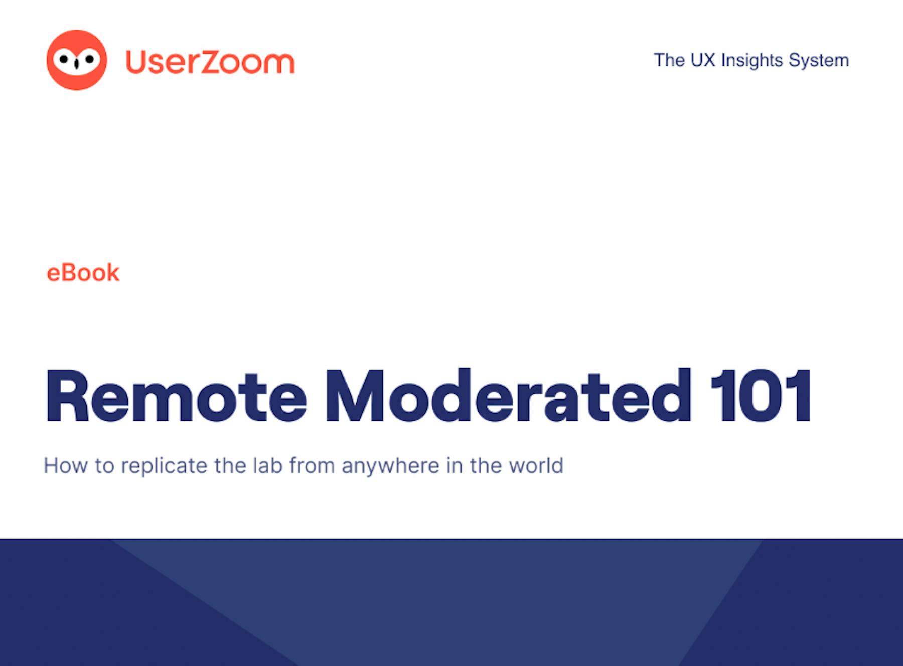 Remote moderated 101 Guide