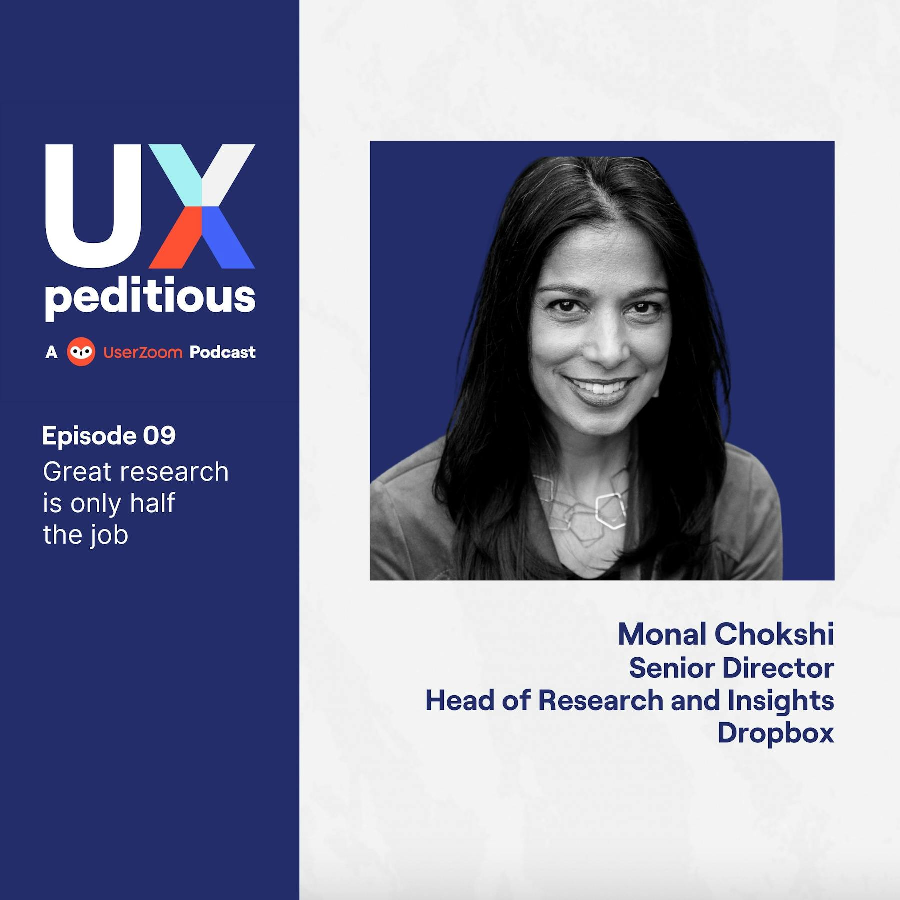 Monal Chokshi, Senior Director, Head of Research & Insights at Dropbox