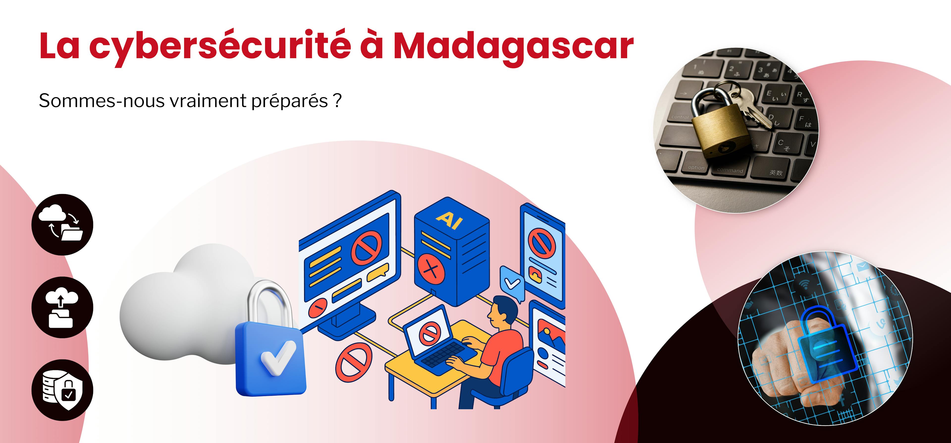 Madagascar vit une accélération fulgurante de sa transformation numérique.