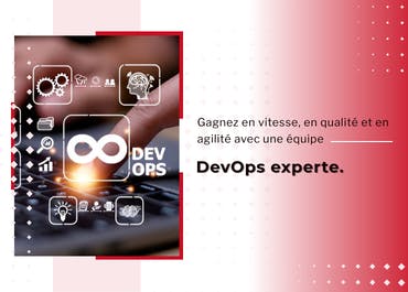 Déployez plus vite, plus sûrement et à moindre coût grâce au DevOps