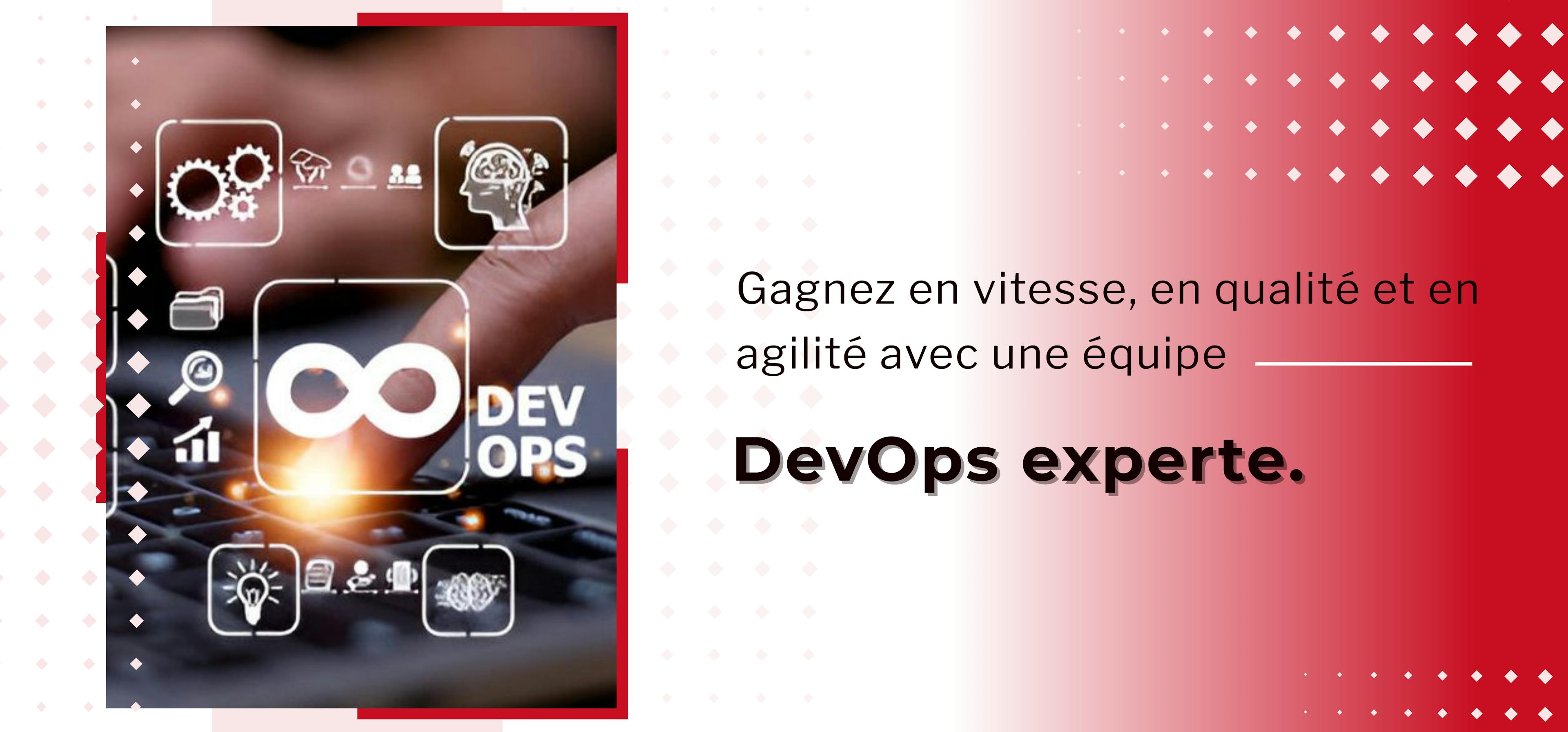 Déployez plus vite, plus sûrement et à moindre coût grâce au DevOps