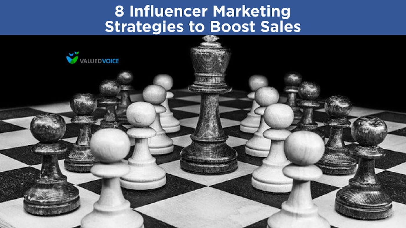 8 Influencer Marketing Strategies to Boost Sales