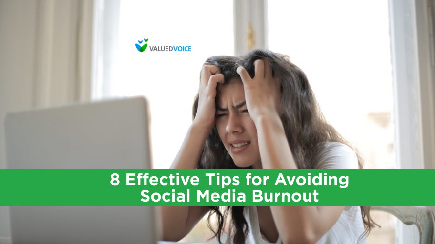8 Effective Tips for Avoiding Social Media Burnout