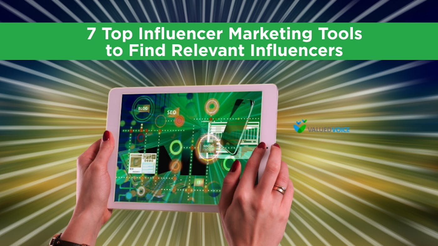 7 Top Influencer Marketing Tools to Find Relevant Influencers