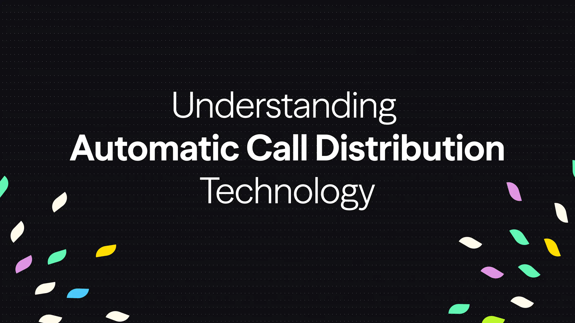 What Is ACD? An Introduction to Automatic Call Distribution - Vapi AI Blog