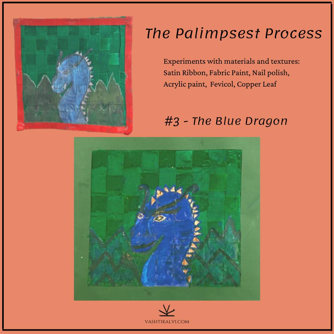 The Palimpsest Process #3 Blue Dragon