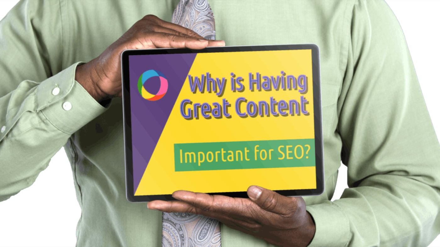 Why is Having Great Content Important for SEO?