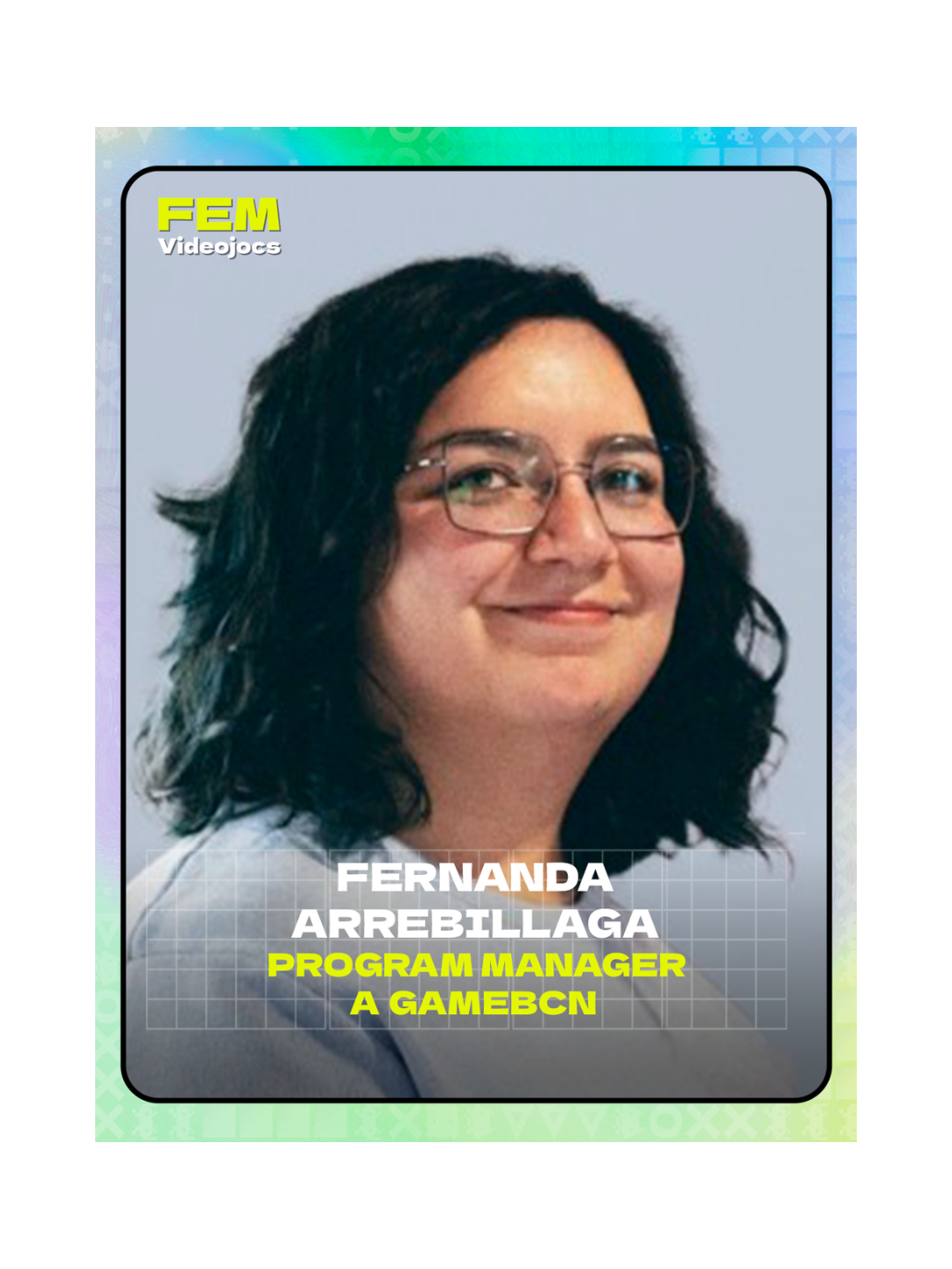 Fernanda Arrebillaga Program Manager a GameBCN