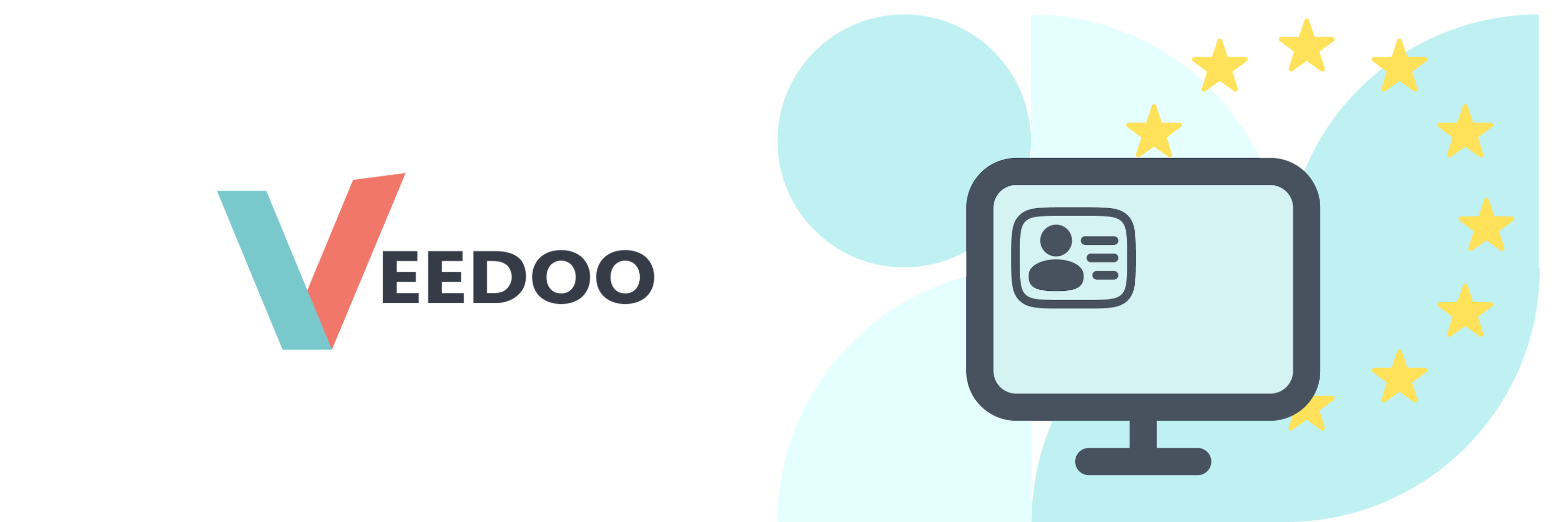 In the picture - Computer with card of person, EU and Veedoo logo and abstraction