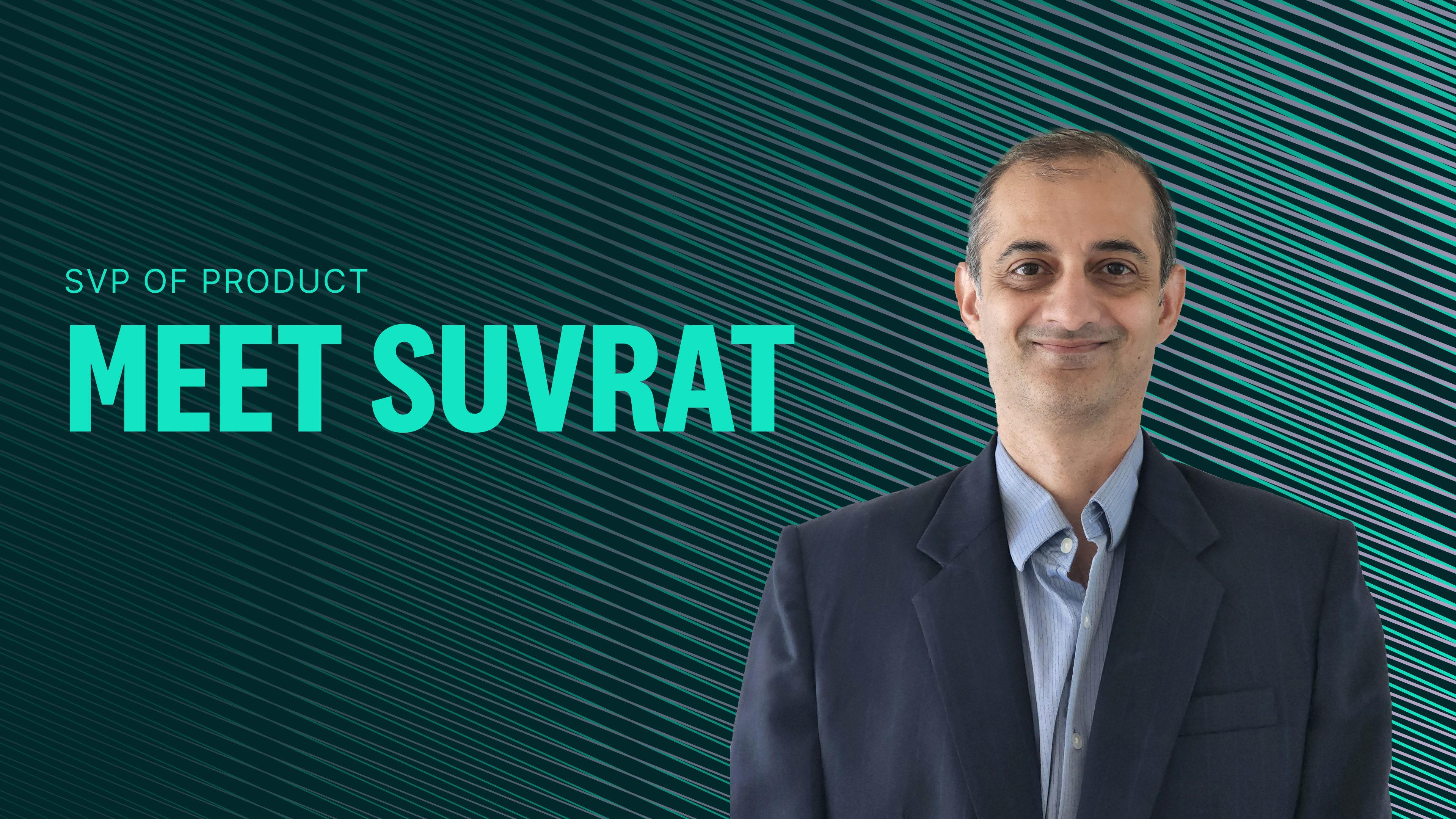Suvrat Joshi joins Veriff as Senior Vice President of Product