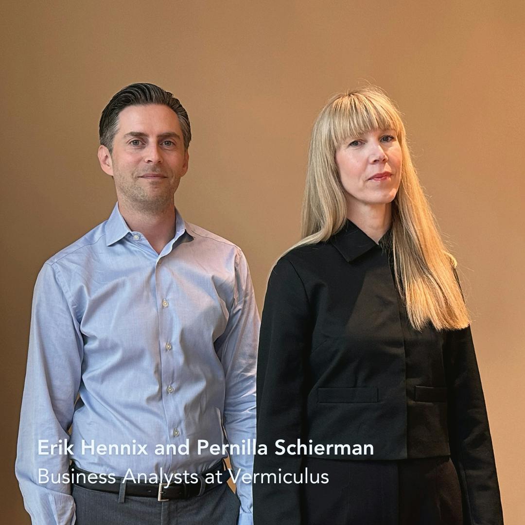 Erik Hennix and Pernilla Schierman Business Analysts at Vermiculus