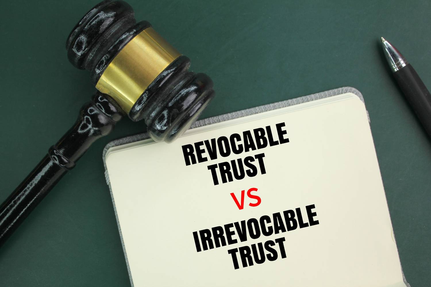 Photo of Revocable and Irrevocable Trust paper on the table