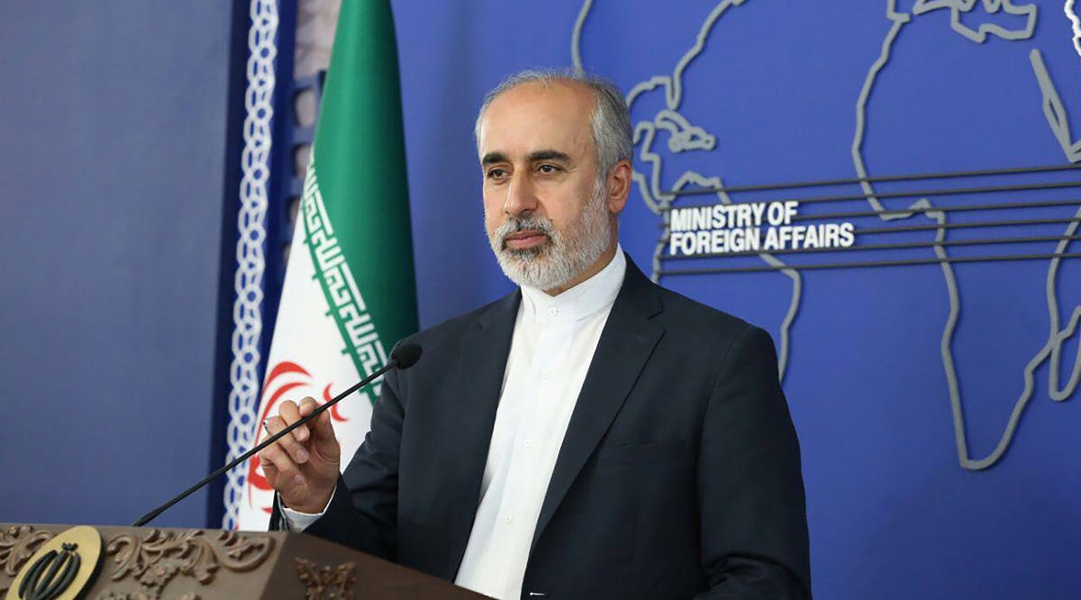 Iranian Foreign Ministry, Foreign Ministry spokesperson Nasser Kanaani